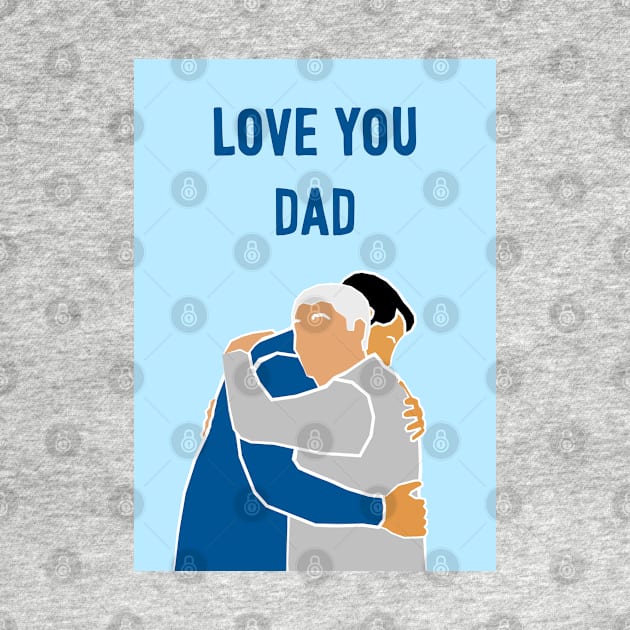 Love You Dad (pale blue) by AdamRegester